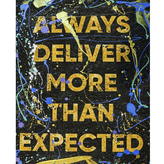 Always Deliver More
