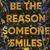 Reason Someone Smiles